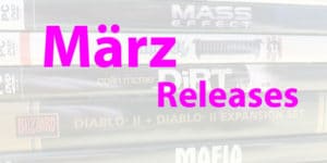 März Releases